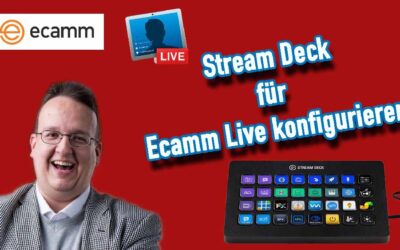 Stream Deck für Ecamm Live konfigurieren [Anleitung Deutsch]