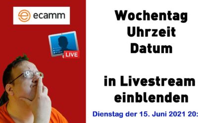 Ecamm Live: Wochentag & Datum & Uhrzeit in Livestream einblenden [Anleitung für Ecamm Live oder OBS]